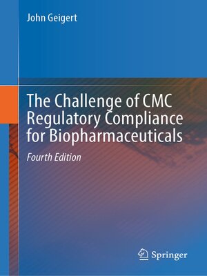 cover image of The Challenge of CMC Regulatory Compliance for Biopharmaceuticals